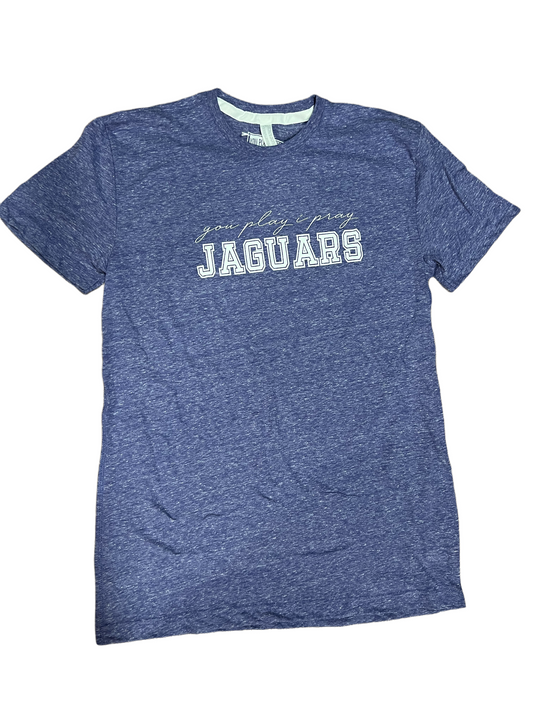 You Play I Pray Jaguars School Spirit Shirt